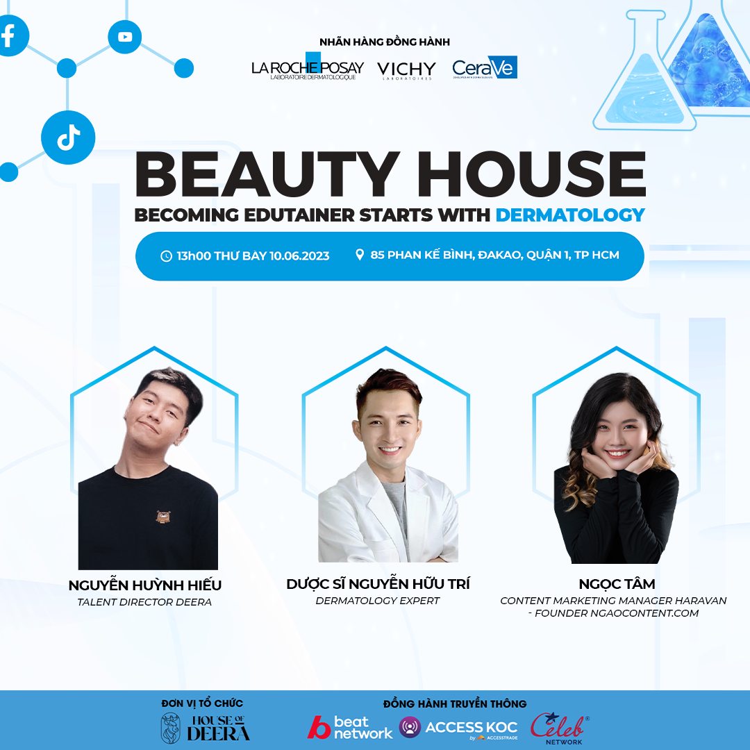 BEAUTY HOUSE – BECOMING EDUTAINER STARTS WITH DERMATOLOGY